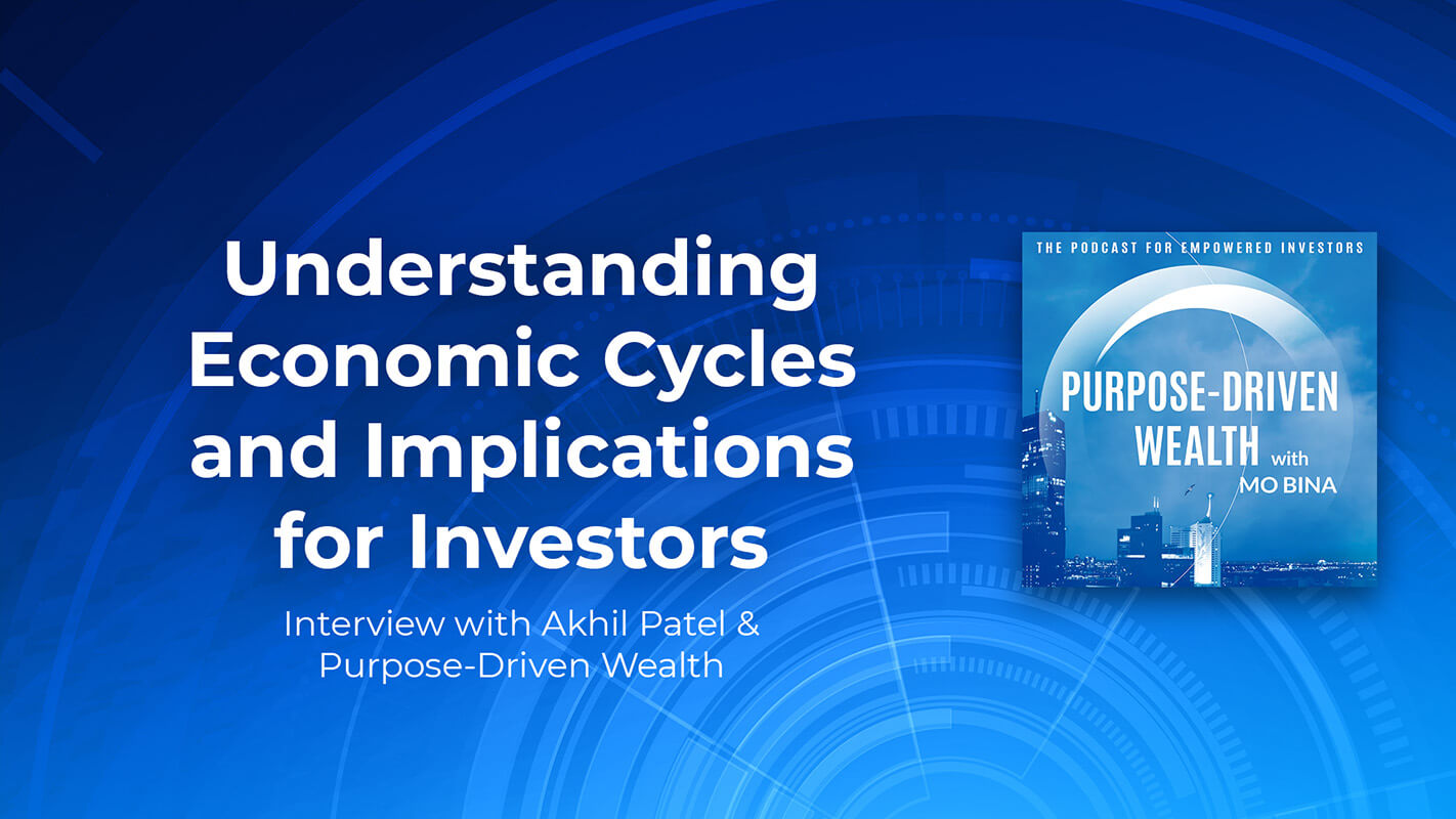 July - Understanding Economic Cycles and Implications for Investors